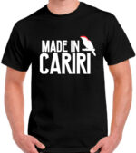 T-Shirt Casual Estampa Made in Cariri