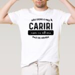 Camisa unissex, estampa: não deixo o meu cariri